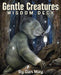 Gentle Creatures Wisdom Deck - Dan May - Tarotpuoti