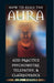 How to read the aura and practice psychometry, telepathy and clairvoyance - W.E. Butler - Tarotpuoti