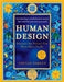 Human Design Discover the Person You Were Born to be - Chetan Parkyn - Tarotpuoti