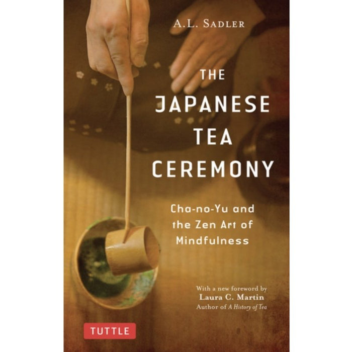 Japanese Tea Ceremony - A. L. Sadler - Tarotpuoti