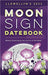 Llewellyn's 2022 Moon Sign Datebook: Weekly Planning by the Cycles of the Moon - Tarotpuoti