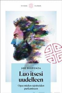 Luo itsesi uudelleen, opas mielen rajoitteiden purkamiseen - Joe Dispenza (preloved/käytetty) - Tarotpuoti