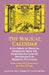 Magical Calendar : A Synthesis of Magical Symbolism from the Seventeenth-Century Renaissance of Medieval Occultism - Adam Mclean - Tarotpuoti