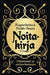 Noitakirja - Nykynoidat ja noitien historiaa (Kuparikettu & Heikki Saure) - Tarotpuoti