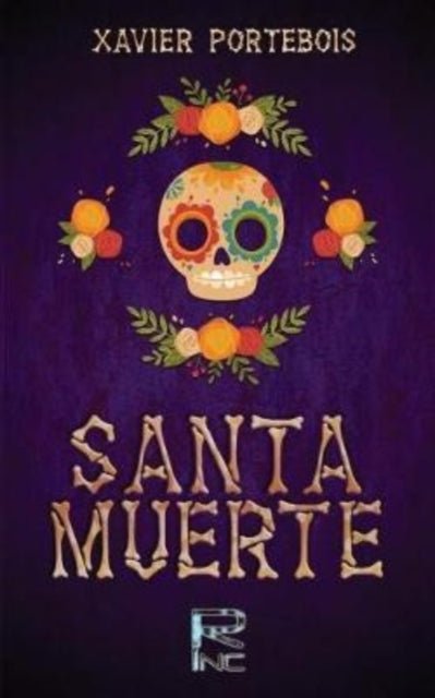 Santa Muerte - Xavier Portebois - Tarotpuoti