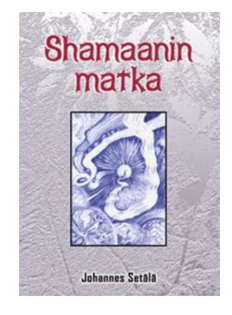 Shamaanin Matka - Johannes Setälä - Tarotpuoti