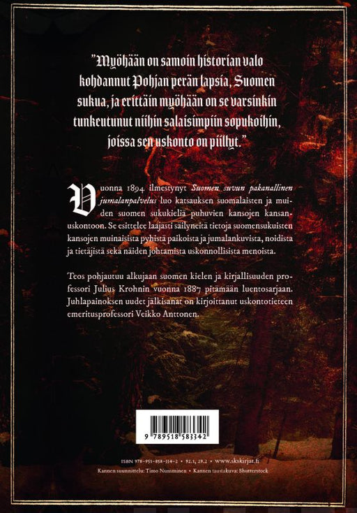 Suomen suvun pakanallinen jumalanpalvelus - Neljä lukua Suomen suvun pakanallista jumaluusoppia - Julius Krohn - Tarotpuoti