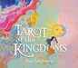 Tarot of the Kingdoms - Paige Ozma Ashmore - Tarotpuoti