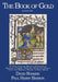 The Book of Gold (Le Livre D'Or) : A 17th Century Magical Grimoire of Amulets, Charms, Prayers, Sigils and Spells Using the Biblical Psalms of King David - David Rankine, Paul Harry Barron - Tarotpuoti