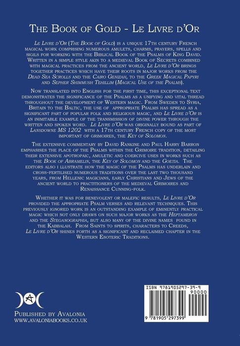 The Book of Gold (Le Livre D'Or) : A 17th Century Magical Grimoire of Amulets, Charms, Prayers, Sigils and Spells Using the Biblical Psalms of King David - David Rankine, Paul Harry Barron - Tarotpuoti