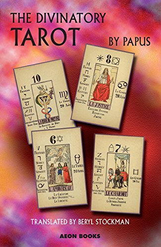 The Divinatory Tarot - Papus, Beryl Stockman - Tarotpuoti