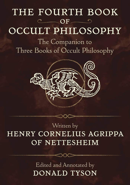 The Fourth Book of Occult Philosophy : The Companion to Three Books of Occult Philosophy - Henry Cornelius Agrippa, Donald Tyson - Tarotpuoti