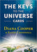 The Keys to the Universe Cards - Diana Cooper - Tarotpuoti