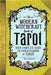 The Modern Witchcraft Book of Tarot: Your Complete Guide to Understanding the Tarot - Skye Alexander - Tarotpuoti