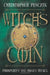 The Witch's Coin Prosperity and Money Magick - Christopher Penczak - Tarotpuoti