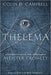 Thelema: An Introduction to the Life, Work & Philosophy of Aleister Crowley - Colin D. Campbell - Tarotpuoti